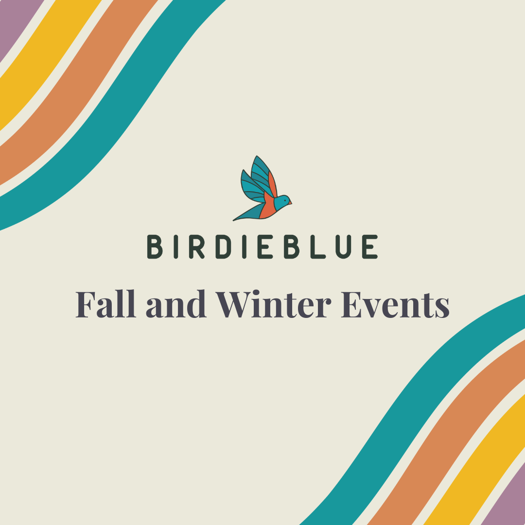 Fall Irl Come Hang with BirdieBlue IRL this Fall and Winter | BirdieBlue